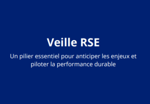 Veille RSE & performance durable