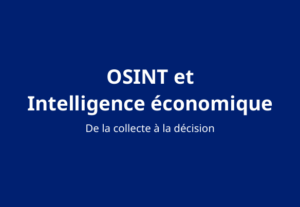 OSINT & Intelligence économique